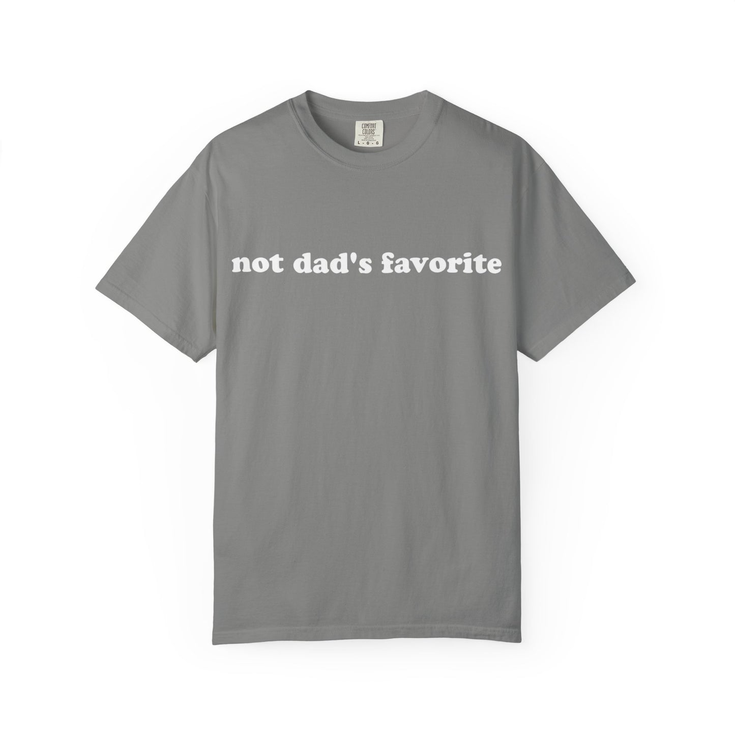 not dad's favorite unisex t-shirt