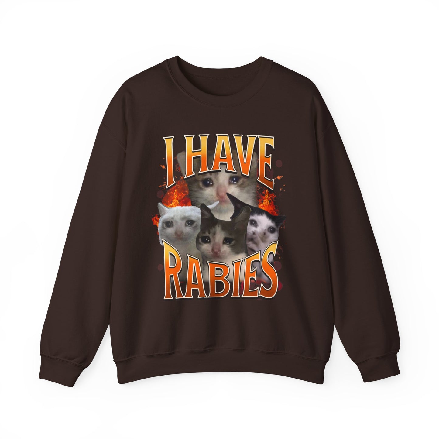 i have rabies unisex sweatshirt
