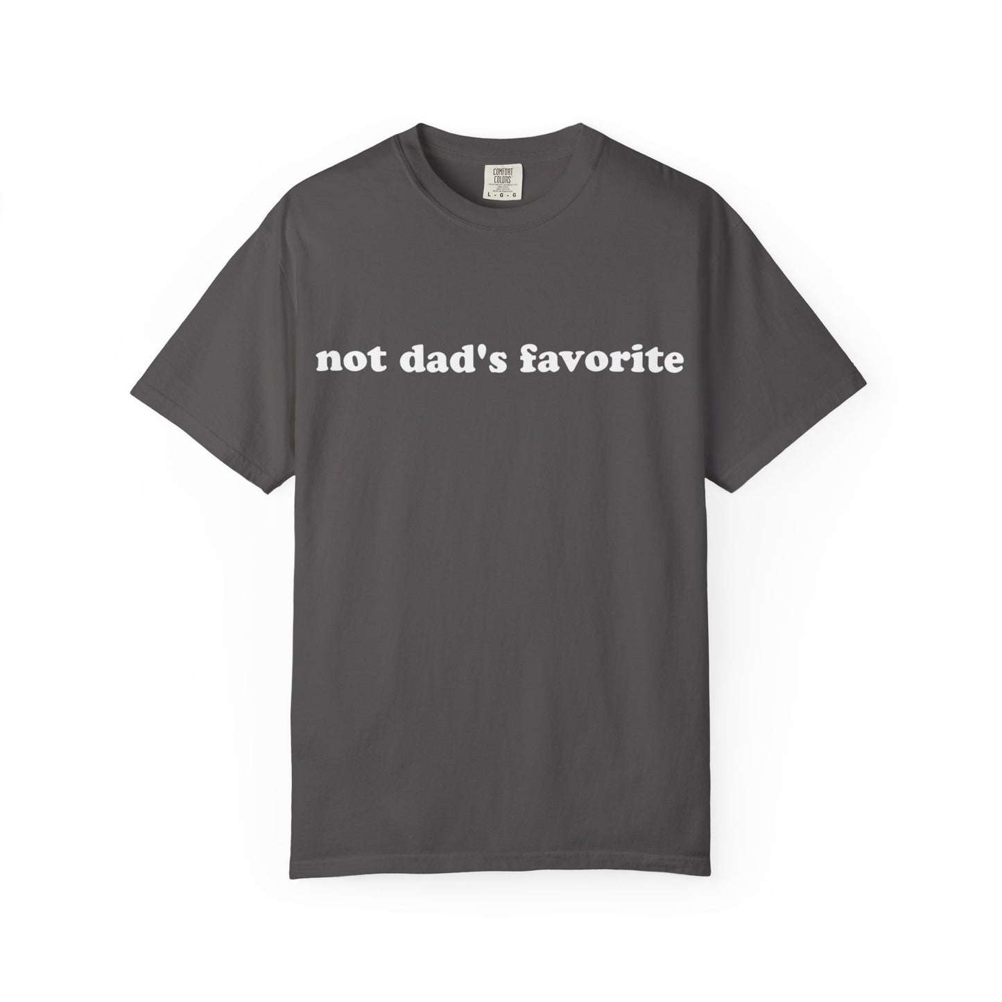 not dad's favorite unisex t-shirt