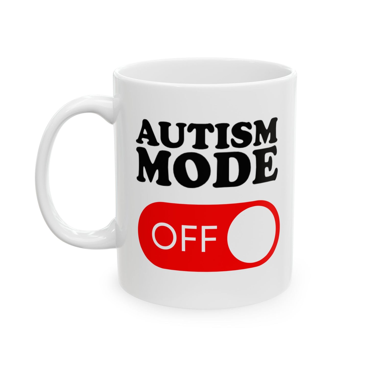 autism mode OFF mug