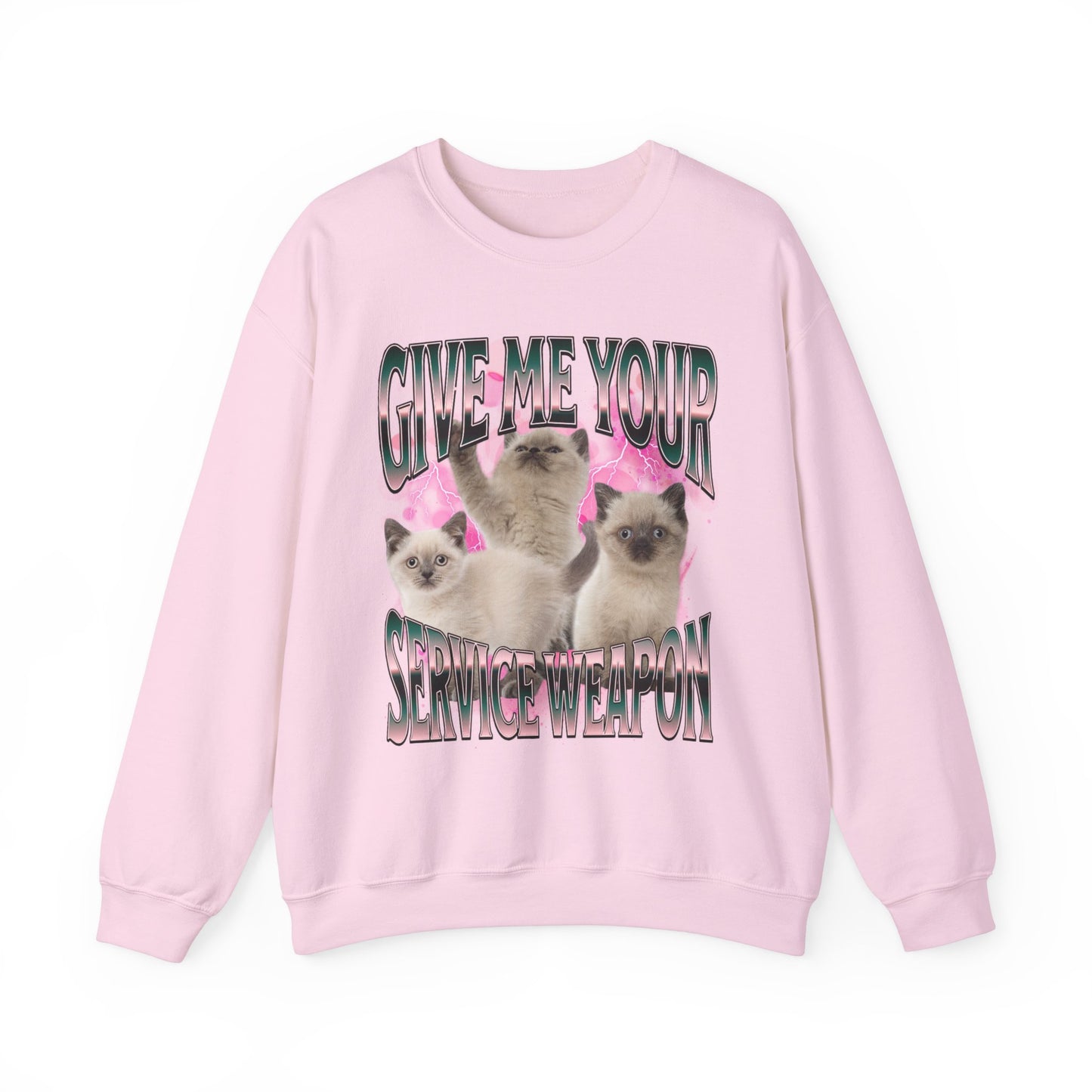 give me your service weapon unisex sweatshirt