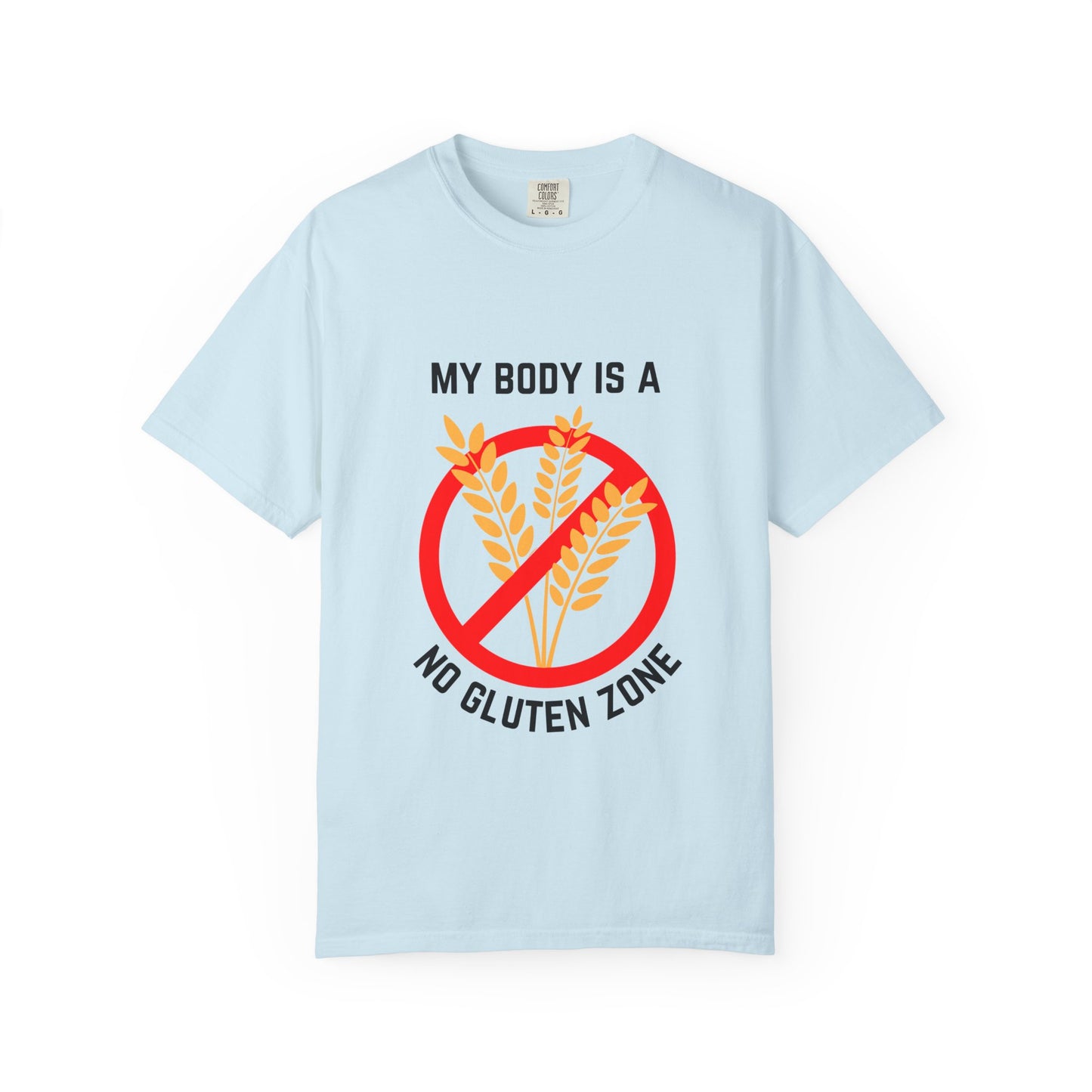 my body is a gluten free zone unisex t-shirt