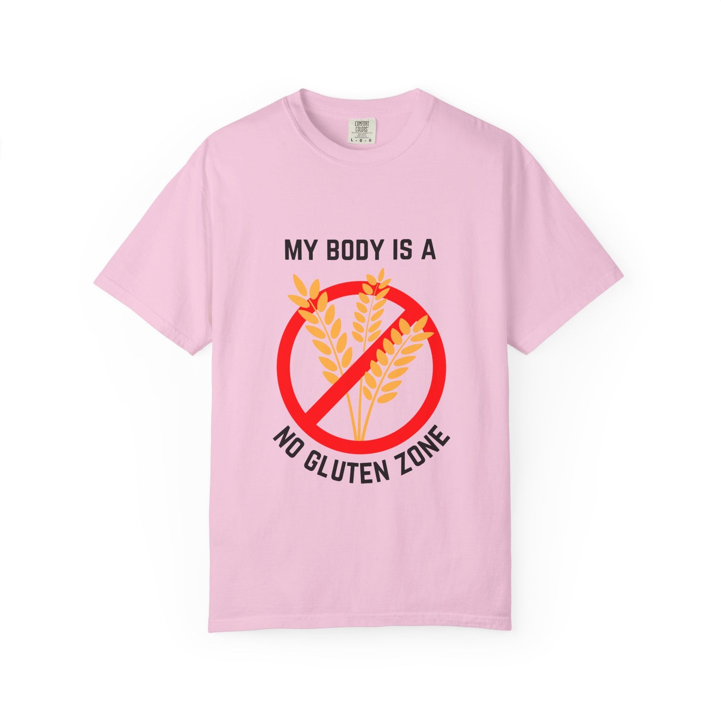 my body is a gluten free zone unisex t-shirt
