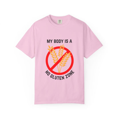 my body is a gluten free zone unisex t-shirt