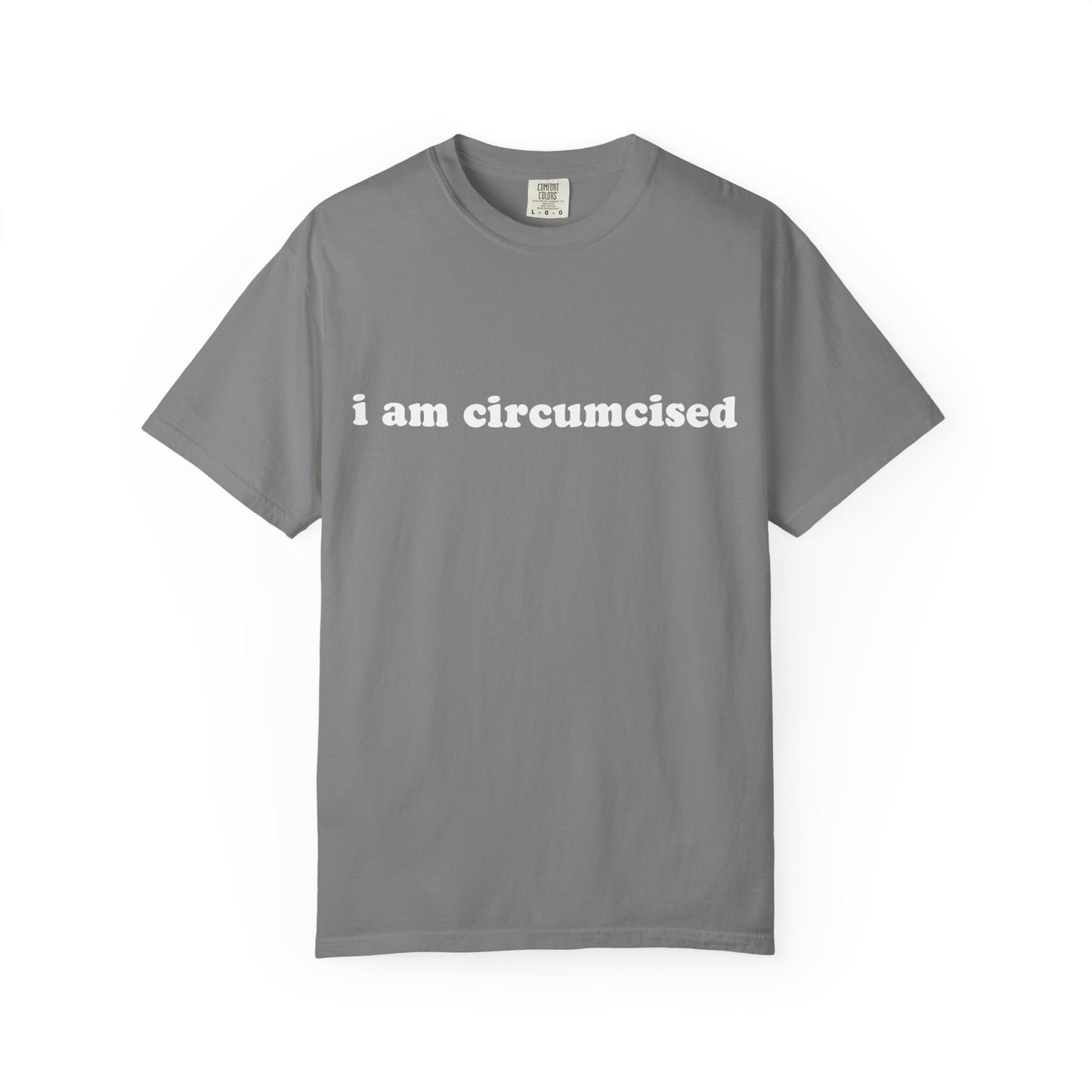 i am circumcised unisex t-shirt