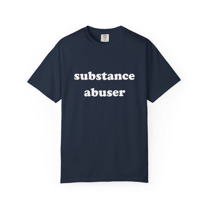 substance abuser unisex t-shirt