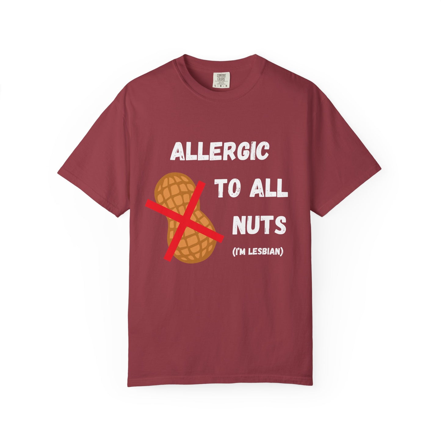 allergic to all nuts (i'm lesbian) unisex t-shirt
