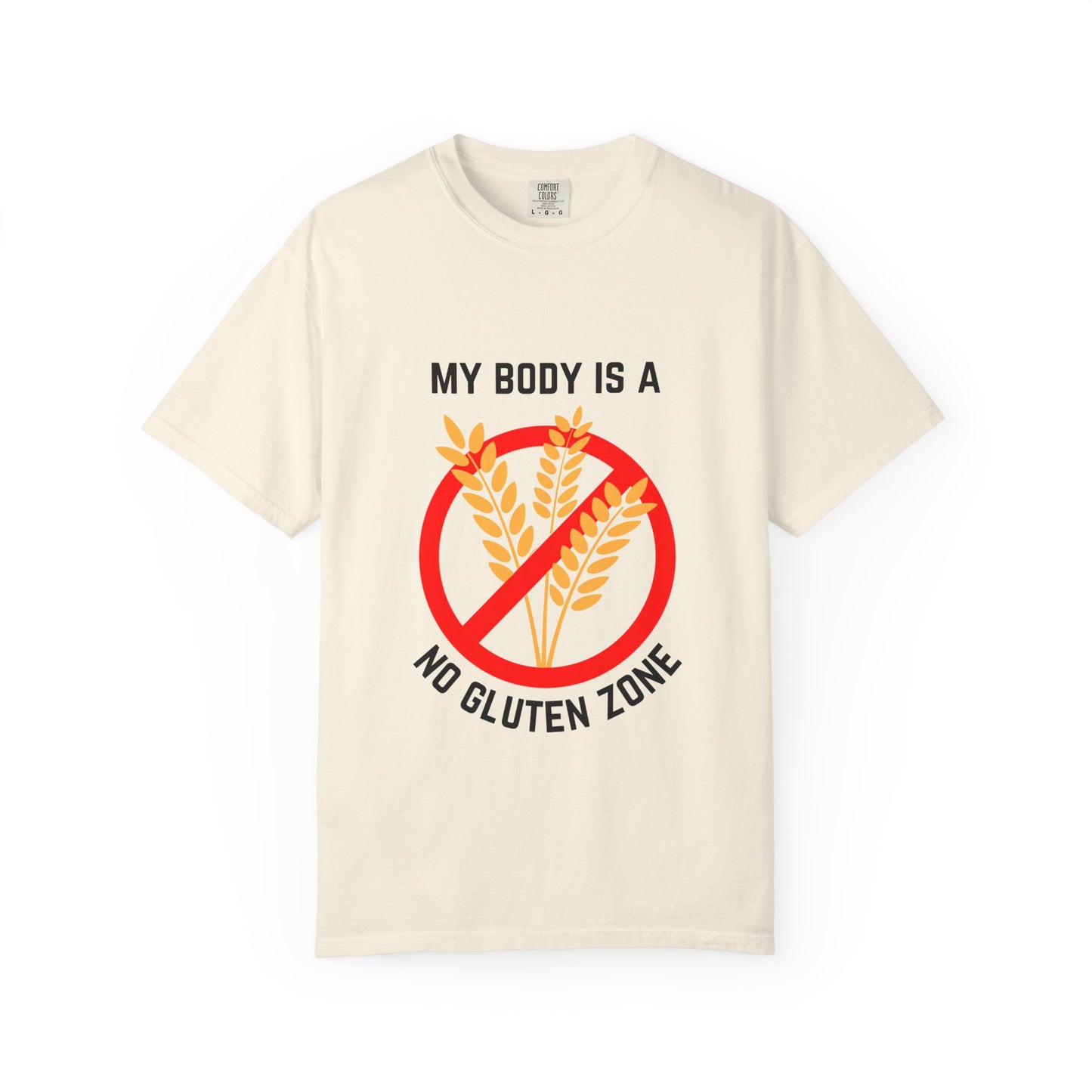 my body is a gluten free zone unisex t-shirt