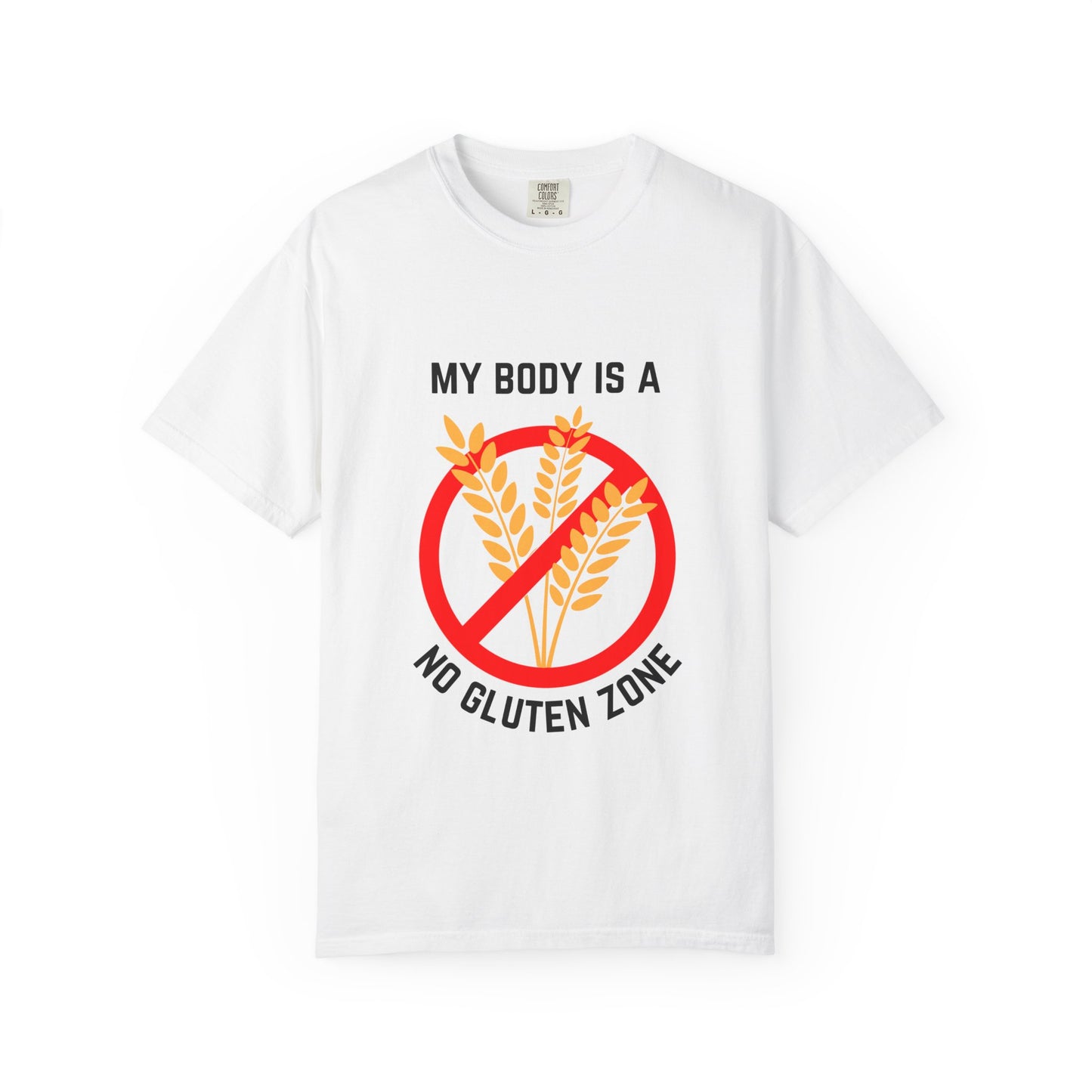 my body is a gluten free zone unisex t-shirt