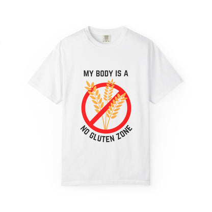 my body is a gluten free zone unisex t-shirt