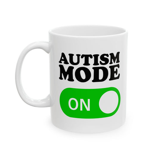 autism mode ON mug