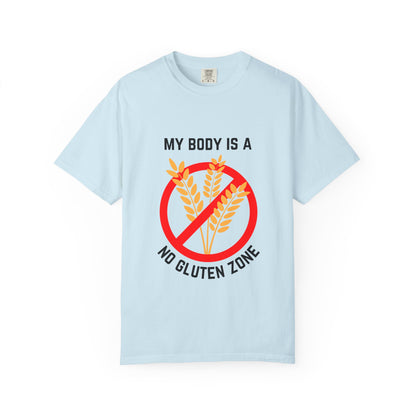 my body is a gluten free zone unisex t-shirt