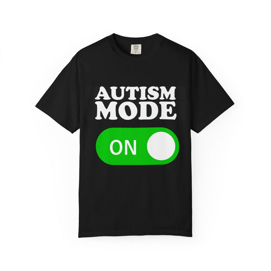 autism mode ON unisex t-shirt