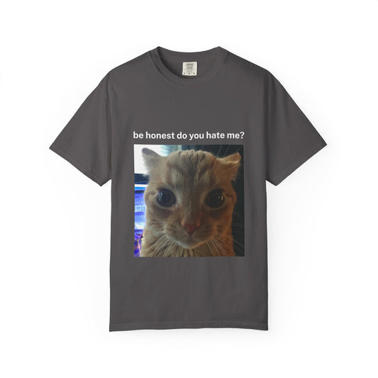 do you hate me unisex t-shirt